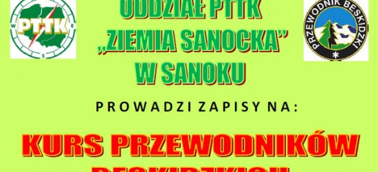 Oddział PTTK „Ziemia Sanocka”. Ruszyły zapisy na Kurs Przewodników Beskidzkich!